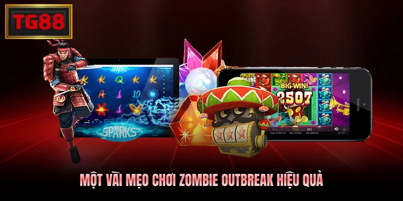 Một vài mẹo chơi Zombie Outbreak hiệu quả Một vài mẹo chơi Zombie Outbreak hiệu quả