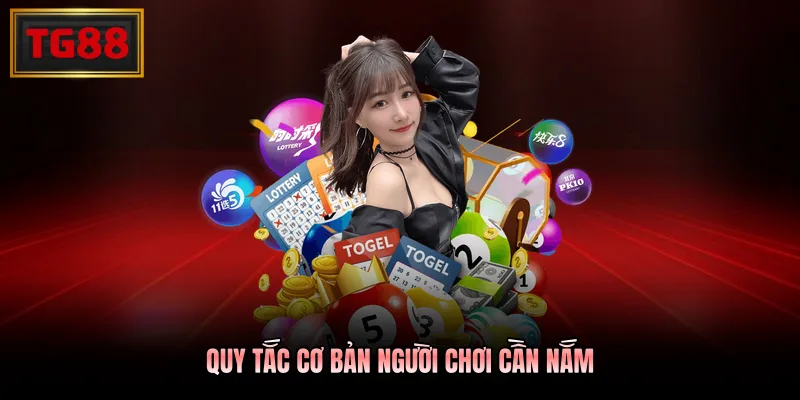 Quy tắc cơ bản người chơi cần nắm Quy tắc cơ bản người chơi cần nắm